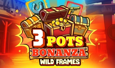 3 Pots Bonanza: Wild Frames