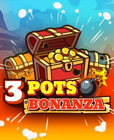 3 Pots Bonanza