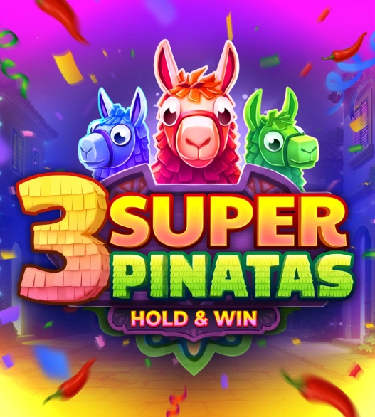 3 Super Pinatas