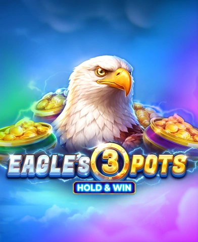 Eagles 3 pots: Hold&Win
