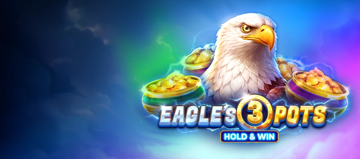 Eagles 3 pots: Hold&Win