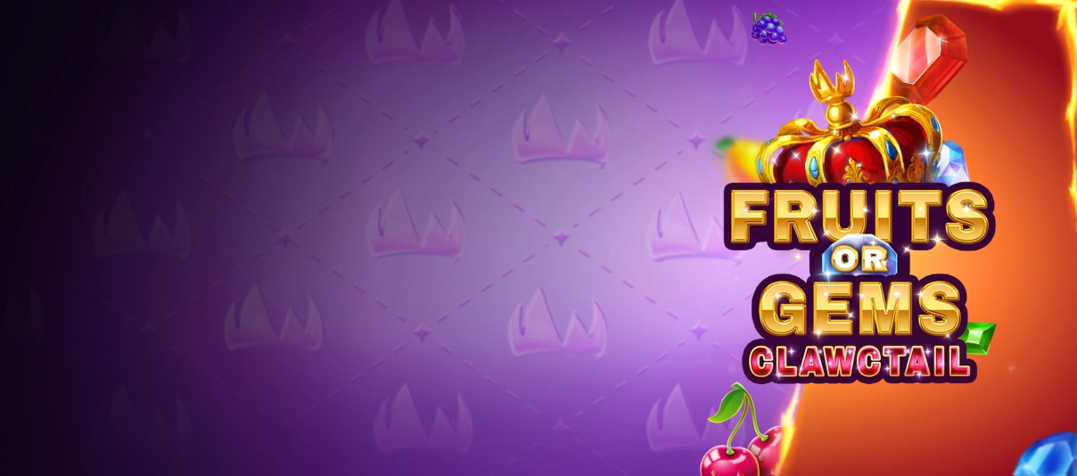 Fruits Or Gems Clawctail