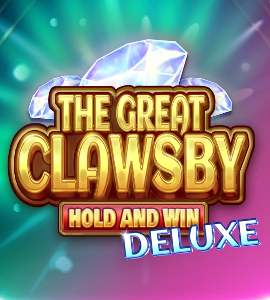 The Great Clawsby Deluxe: Hold and Win