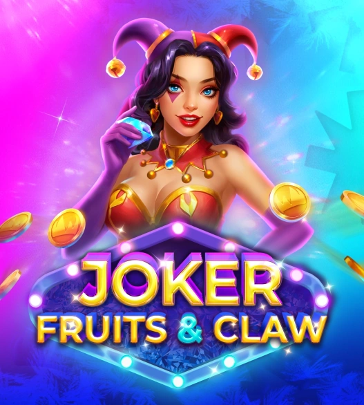 Joker, Fruits & Claw